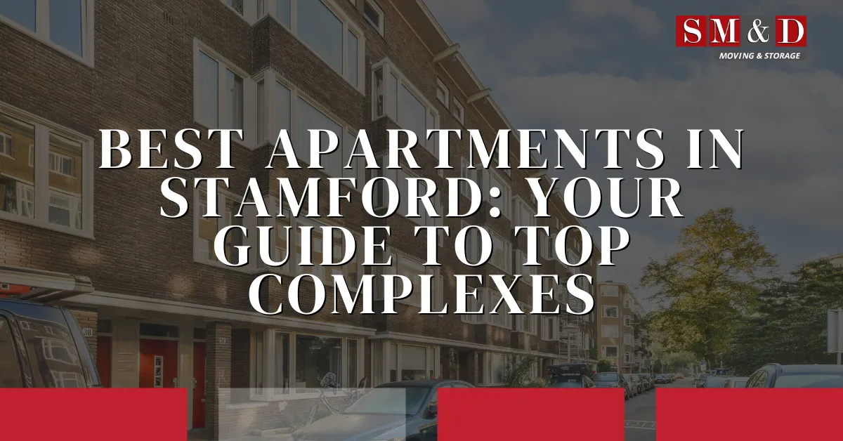Best Apartments in Stamford: Your Guide to Top Complexes
