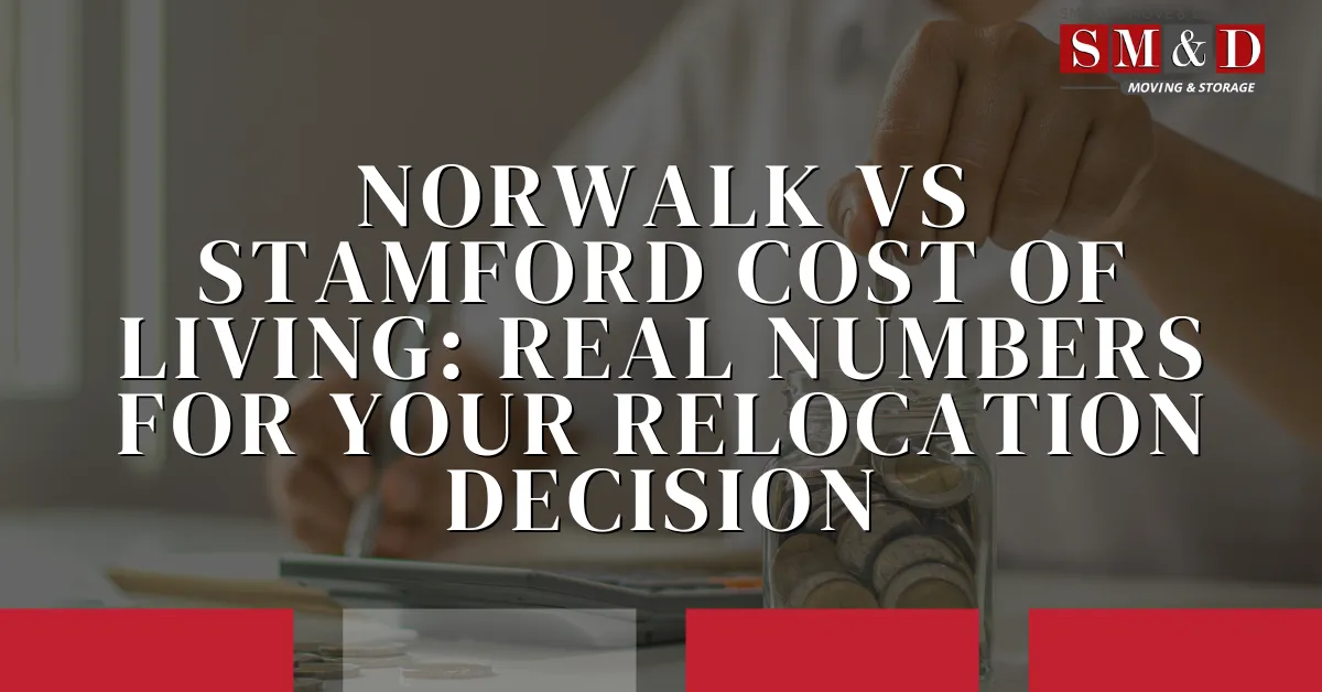 Norwalk vs Stamford Cost of Living: Real Numbers for Your Relocation Decision