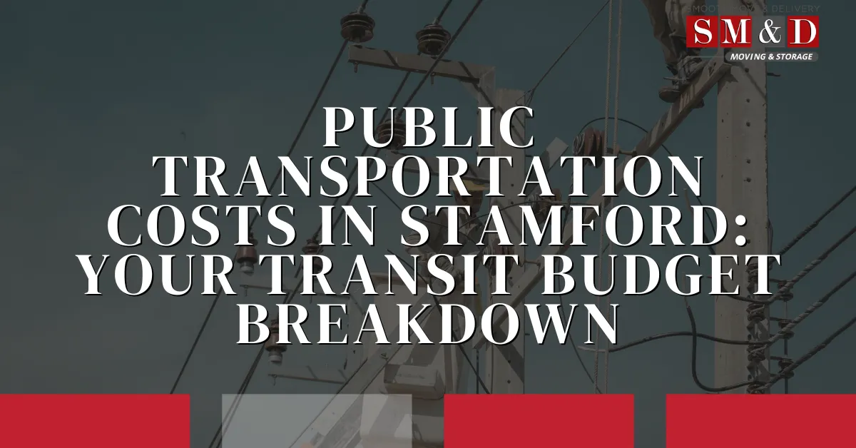 Public Transportation Costs in Stamford: Your Transit Budget Breakdown